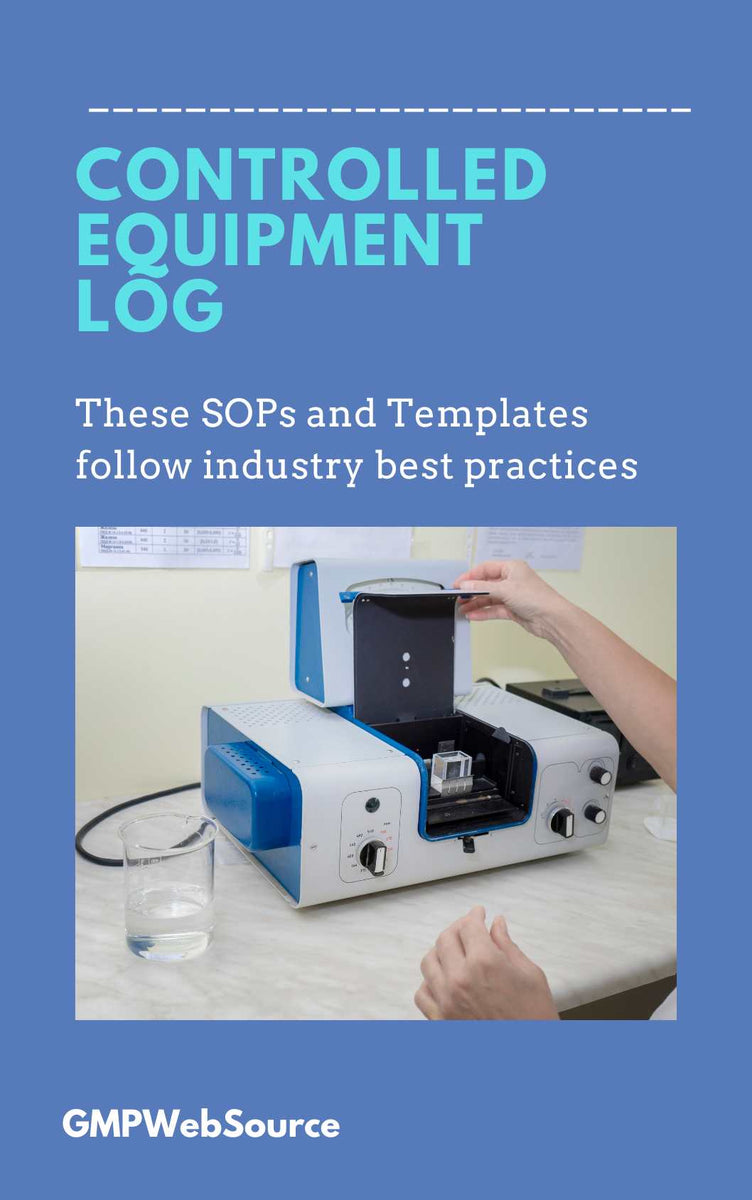 Controlled Equipment Log – GMPWebSource