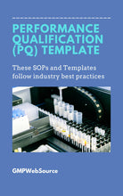 Load image into Gallery viewer, Performance Qualification (PQ) Template