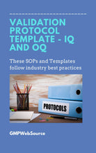Load image into Gallery viewer, Validation Protocol template - IQ and OQ