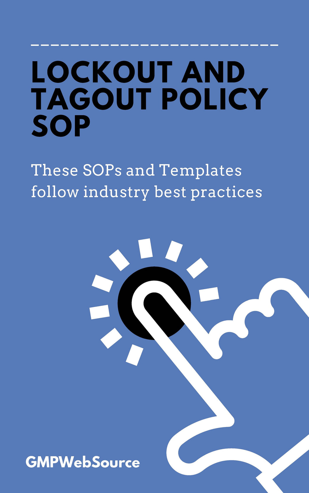 Lockout and Tagout Policy SOP