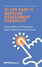 Load image into Gallery viewer, 21 CFR Part 11 Supplier Assessment Checklist

