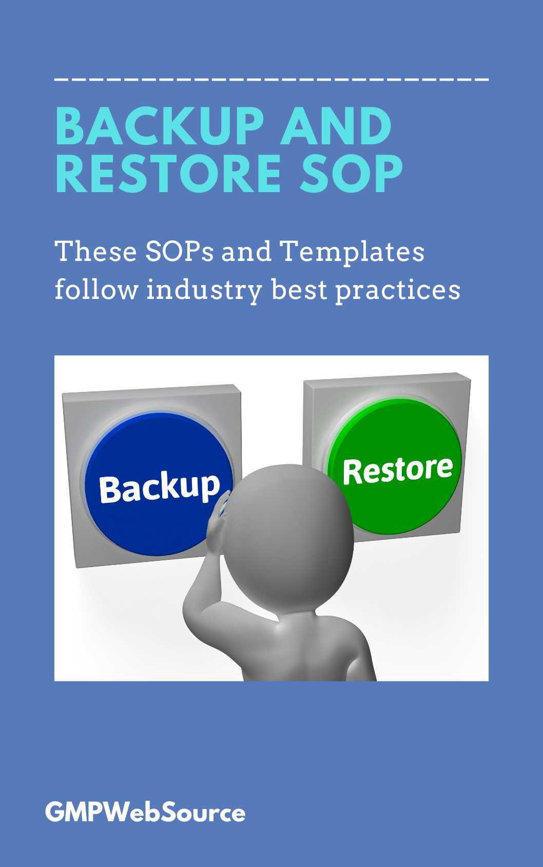 Backup and Restore SOP – GMPWebSource