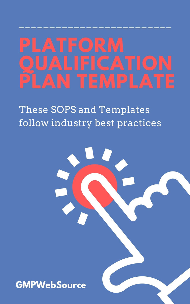 Platform Qualification Plan Template – GMPWebSource