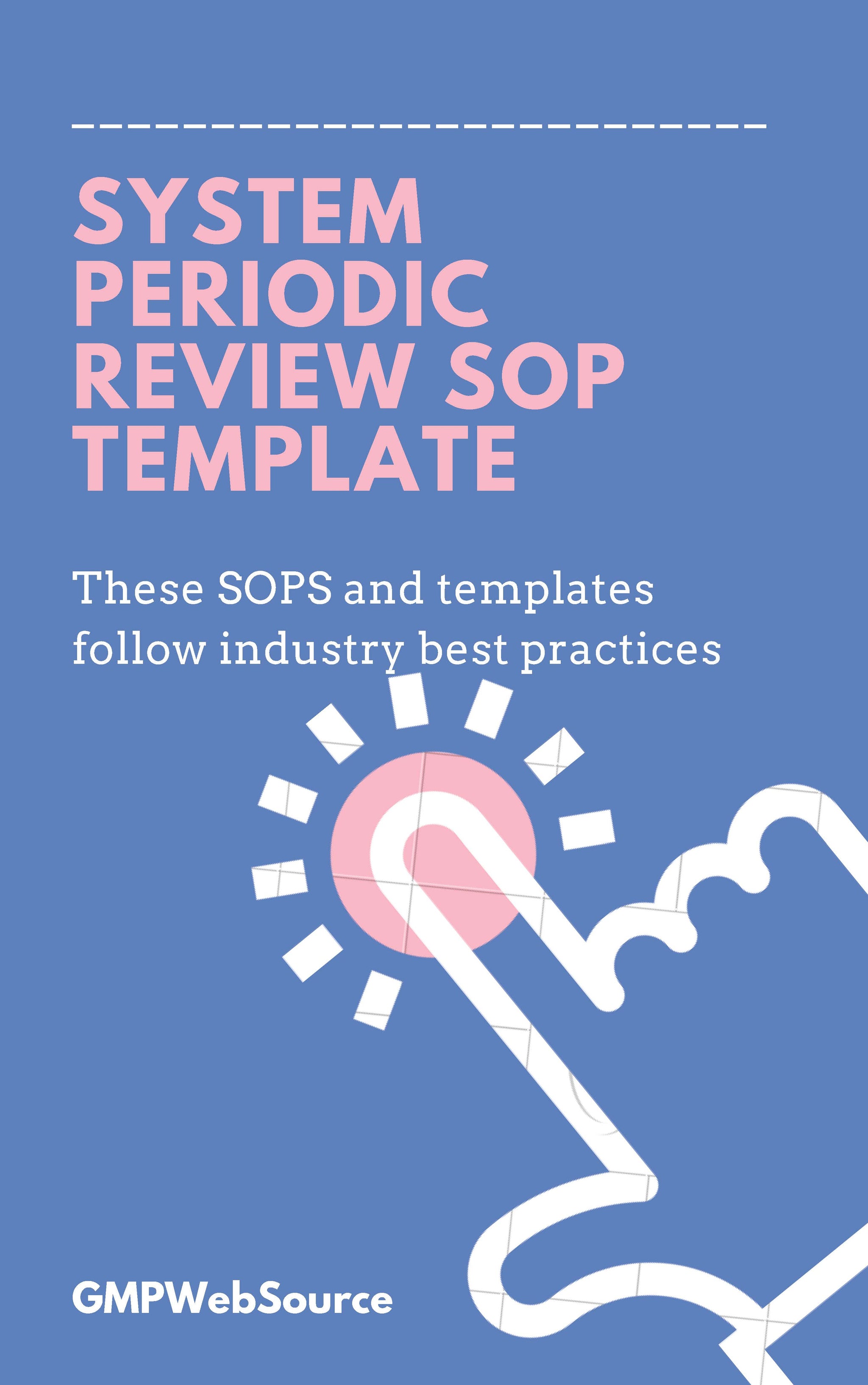 System Periodic Review Template – GMPWebSource